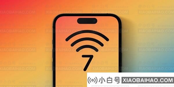 苹果计划明年在 iPhone 上引入 Wi-Fi 7 支持