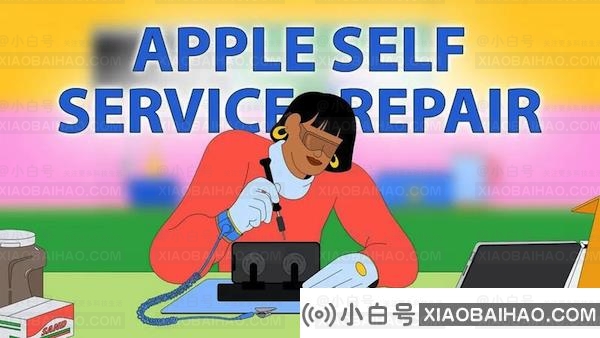 苹果公司启动iPhone自助维修计划