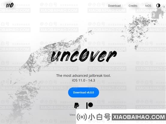 越狱工具 unc0ver 6.0.0 发布 ：支持苹果 iOS 14.3